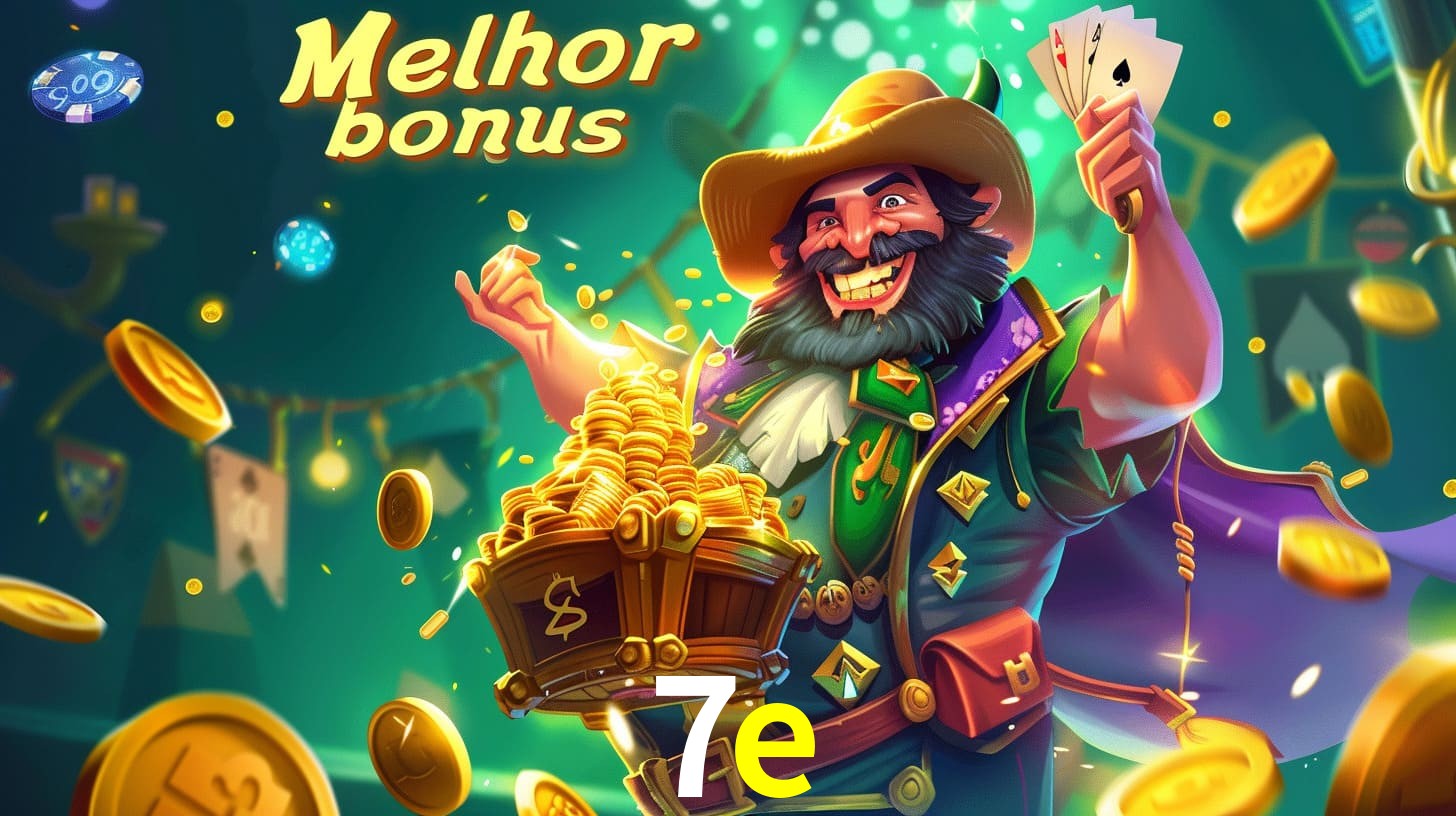 Bônus Irresistíveis: Melhores Ofertas do 7e